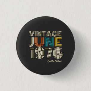 Chapa Redonda De 2,5 Cm Edición personalizada de junio de 1976 Vintage