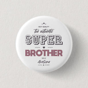 Chapa Redonda De 2,5 Cm El auténtico superhermano