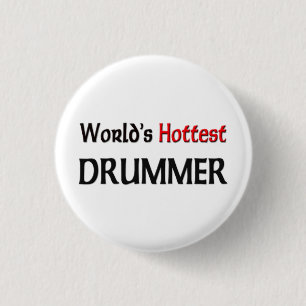 Chapa Redonda De 2,5 Cm El batería más caliente de los mundos