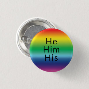 Chapa Redonda De 2,5 Cm Él, Él, Su, Pronounes Lgbtq Lgbt Orgullo Arcoiri