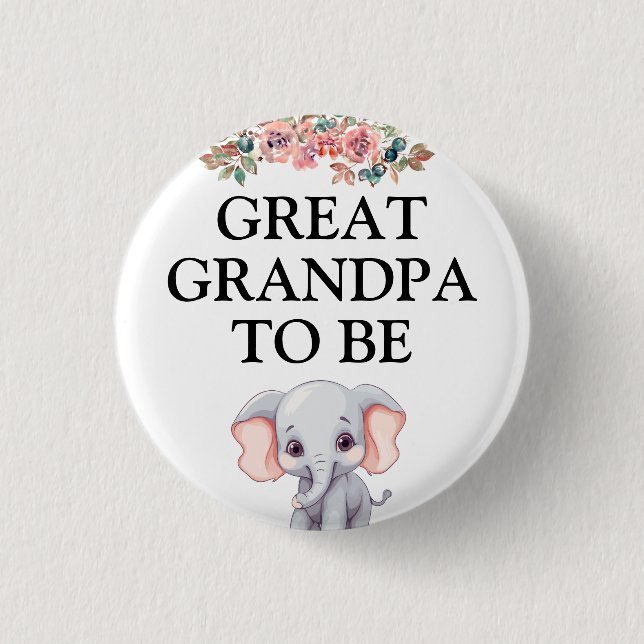 Chapa Redonda De 2,5 Cm El Elefante Baby Shower Gran Abuelo Para Ser (Anverso)