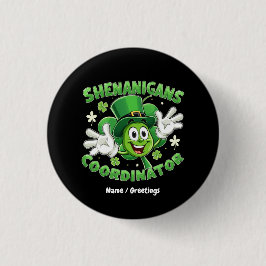 Chapa Redonda De 2,5 Cm El gracioso coordinador de Shenanigans