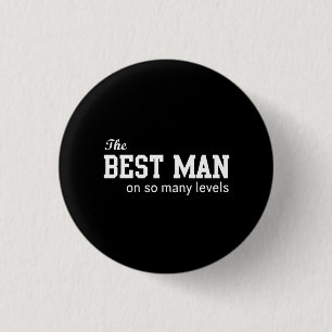 Chapa Redonda De 2,5 Cm El mejor hombre en tan muchos niveles