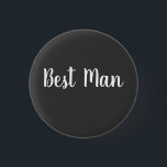 Chapa Redonda De 2,5 Cm El mejor regalo del Fiesta del día de la boda del<br><div class="desc">Botón de regalo del Fiesta del Día de la Boda Negra del Mejor Hombre del Día de la Boda Negra del Día de la Boda de Boda.</div>