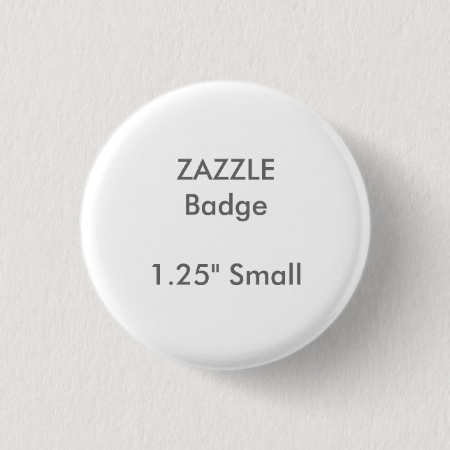 Chapa Redonda De 2,5 Cm El personalizado de ZAZZLE imprimió 1,25" pequeñas (Anverso)