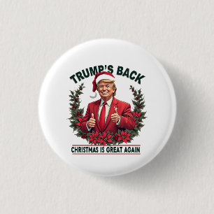 Chapa Redonda De 2,5 Cm El regreso de Trump La Navidad es genial de nuevo