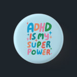 Chapa Redonda De 2,5 Cm El TDAH es mi súper poder Burbuja Cartas coloridas<br><div class="desc">¡La mano hizo arte de botón para ti! Personalizar con tu propio texto o cambia los colores. Revisa mi tienda por muchos más colores y diseños o hazme saber si quieres algo personalizado!</div>