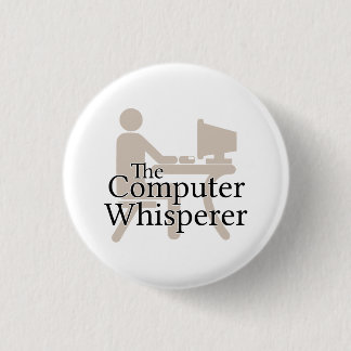 Chapa Redonda De 2,5 Cm El Whisperer De La Computadora