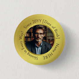 Chapa Redonda De 2,5 Cm Elegante foto personalizada y brillante Oro en tod