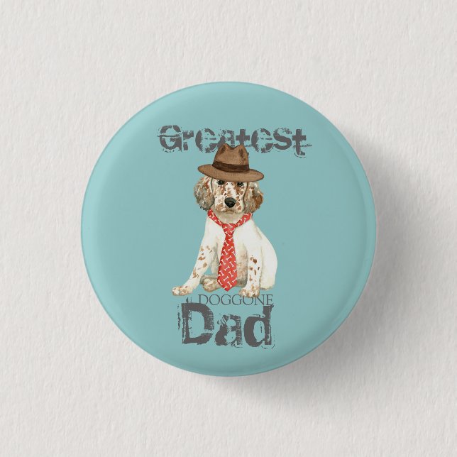 Chapa Redonda De 2,5 Cm English Setter Dad (Anverso)