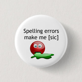 Chapa Redonda De 2,5 Cm Errores ortográficos me hacen humor gramatical