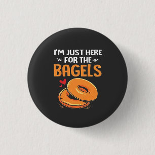 Chapa Redonda De 2,5 Cm Estoy aquí por la comida judía Bagels