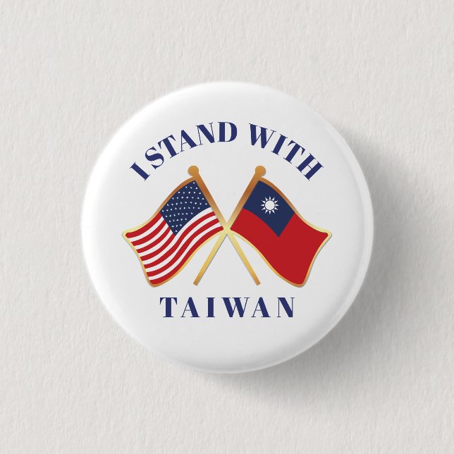 Chapa Redonda De 2,5 Cm Estoy de pie con Taiwán (Anverso)
