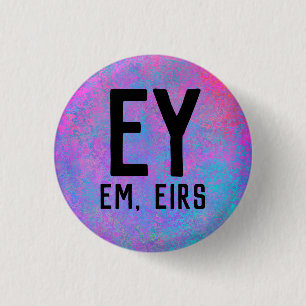 Chapa Redonda De 2,5 Cm Ey Em Eirs Pronouns