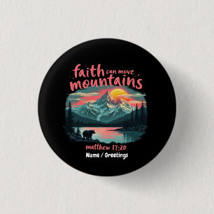 Chapa Redonda De 2,5 Cm Faith Can Move Mountains Matthew 17:20 Biblia Vers