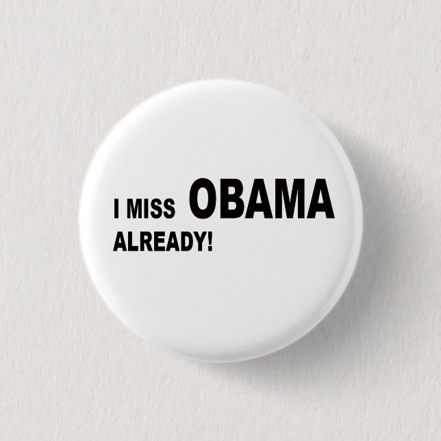 Chapa Redonda De 2,5 Cm ¡Falto a Obama ya! (Anverso)