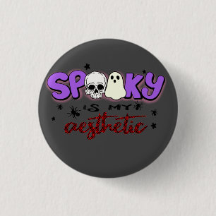Chapa Redonda De 2,5 Cm Fantasma es mi estética - Calavera de Halloween y 