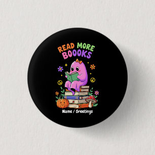 Chapa Redonda De 2,5 Cm Fantasma lindo "Leer más libros" Funny Halloween