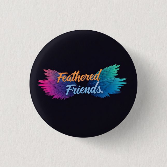 Chapa Redonda De 2,5 Cm Feathered Friends (Anverso)