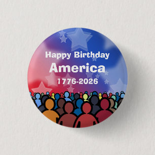 Chapa Redonda De 2,5 Cm Feliz Cumpleaños América 1776 a 2026
