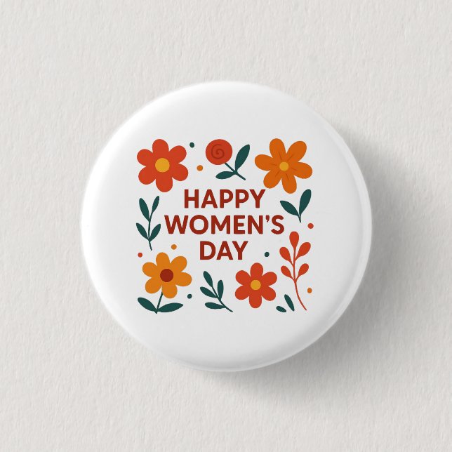 Chapa Redonda De 2,5 Cm Feliz Día de la Mujer (Anverso)