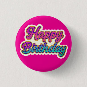 Chapa Redonda De 2,5 Cm Feliz diseño de tipografía de cumpleaños en rosa,