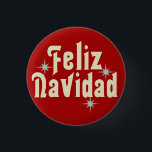 Chapa Redonda De 2,5 Cm Feliz Navidad Español<br><div class="desc">Feliz Navidad Navidades españoles botón, pegatina o imán, ¡Feliz Navidad en Español! Diseño rojo y verde con fuentes divertidas.</div>