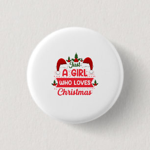 Chapa Redonda De 2,5 Cm Feliz Navidad, sólo un Chica que ama a los Navidad