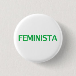 Chapa Redonda De 2,5 Cm Feminista, feminista, blanca y moderna española