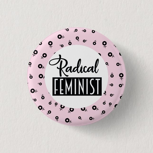 Chapa Redonda De 2,5 Cm Feminista radical (Anverso)