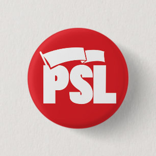 Chapa Redonda De 2,5 Cm Fiesta para el socialismo y la liberación - PSL