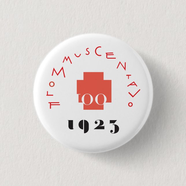 Chapa Redonda De 2,5 Cm FLOMMus CENTAVo 100th ANNIVERsario Button (Anverso)