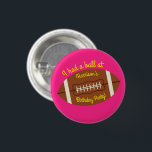 Chapa Redonda De 2,5 Cm Football Sports Birthday Party Pink<br><div class="desc">This pink football birthday party design is perfect for a sports loving kid!  Foot ball players will love this simple design!</div>
