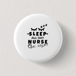 Chapa Redonda De 2,5 Cm FOR YOU night nurse, nurse, practitioner, t-shirt,