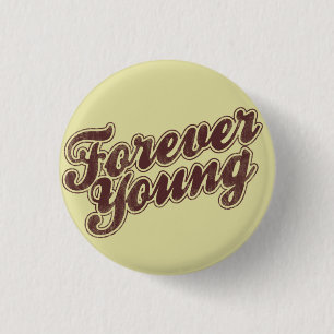 Chapa Redonda De 2,5 Cm Forever Young Retro Flair