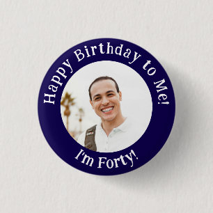 Chapa Redonda De 2,5 Cm Foto de cumpleaños personalizada, Insignia de tu i