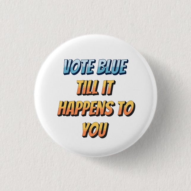 Chapa Redonda De 2,5 Cm Fronteras anti despertador, anti demócratas y pro  (Anverso)