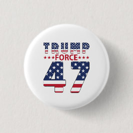 Chapa Redonda De 2,5 Cm Fuerza Trump 47