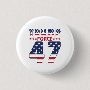 Chapa Redonda De 2,5 Cm Fuerza Trump 47