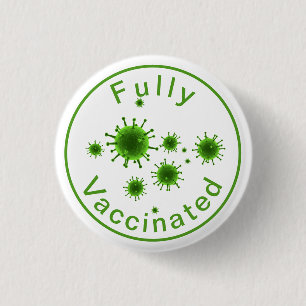 Chapa Redonda De 2,5 Cm Fully Vaccinated against Covid 19 Button