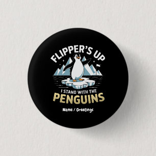 Chapa Redonda De 2,5 Cm Funny Flippers Up, Stand With The Pingüins Bold