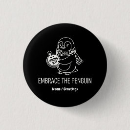 Chapa Redonda De 2,5 Cm Funny Lost Greenland Penguin Embrace the Wrong Way