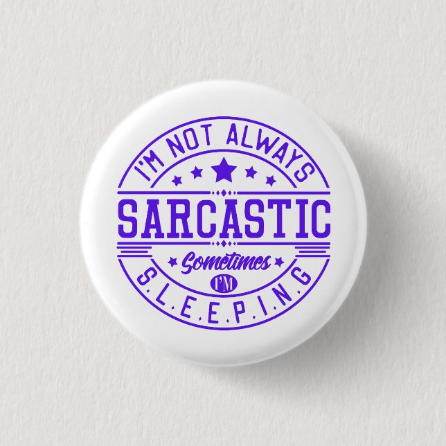 Chapa Redonda De 2,5 Cm Funny sayings, Sarcasm (Anverso)