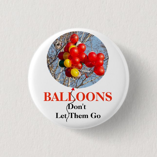Chapa Redonda De 2,5 Cm GLOBOS, No los dejes ir (Anverso)
