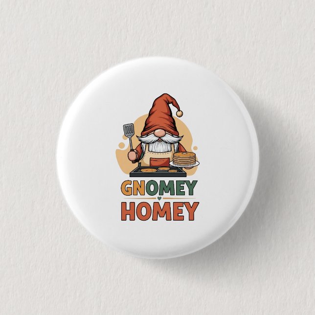 Chapa Redonda De 2,5 Cm Gnomey homey pancakes design (Anverso)