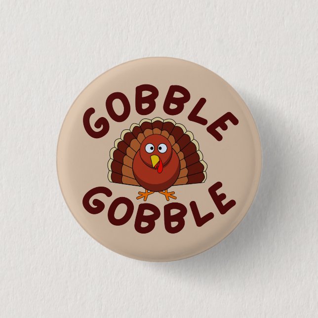 Chapa Redonda De 2,5 Cm Gobble Gobble Thanksgiving  (Anverso)