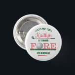 Chapa Redonda De 2,5 Cm Golf PAR-TEE 4º cumpleaños<br><div class="desc">Celebra con estilo con estos divertidos y muy modernos botones de cuarto cumpleaños. El diseño es fácil de personalizar con la redacción de tu evento especial y tus invitados estarán encantados cuando vean estos fabulosos botones. Se pueden encontrar elementos coincidentes en la colección.</div>
