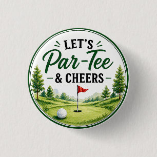 Chapa Redonda De 2,5 Cm Golf Vamos por Par Tee & Cheers para la fiesta del