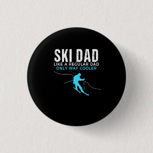 Chapa Redonda De 2,5 Cm Graciosa camiseta de Ski Dad - Regalo de camisetas