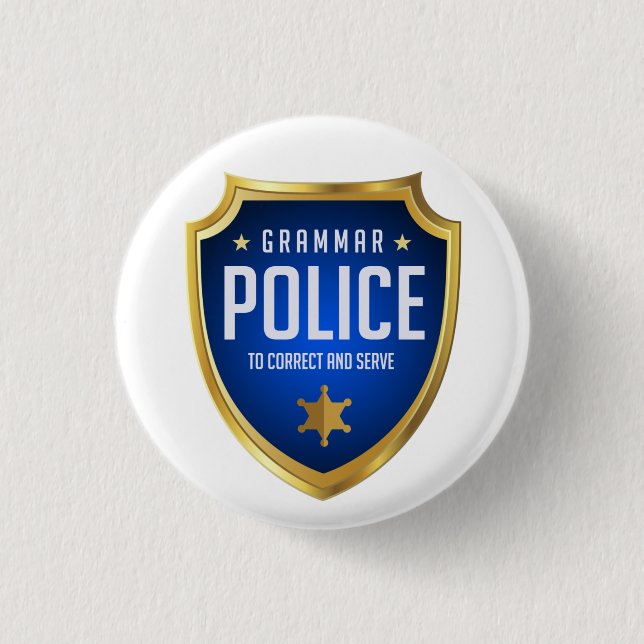 Chapa Redonda De 2,5 Cm Grammar Police Funny (Anverso)